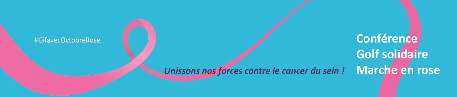 Octobre rose, Unissons nos forces contre le cancer du sein !